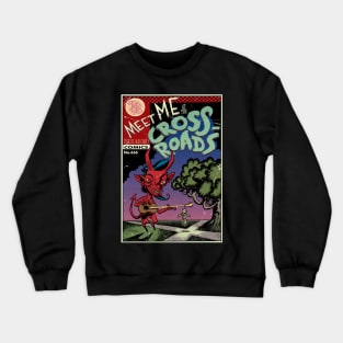 Meet Me At the Crossroads Crewneck Sweatshirt